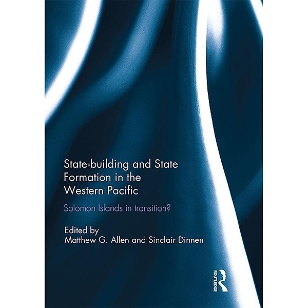 Statebuilding and State Formation in the Western Pacific