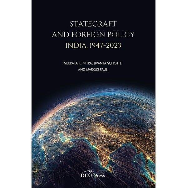 Statecraft and Foreign Policy, Subrata K. Mitra, Jivanta Schottli, Markus Pauli
