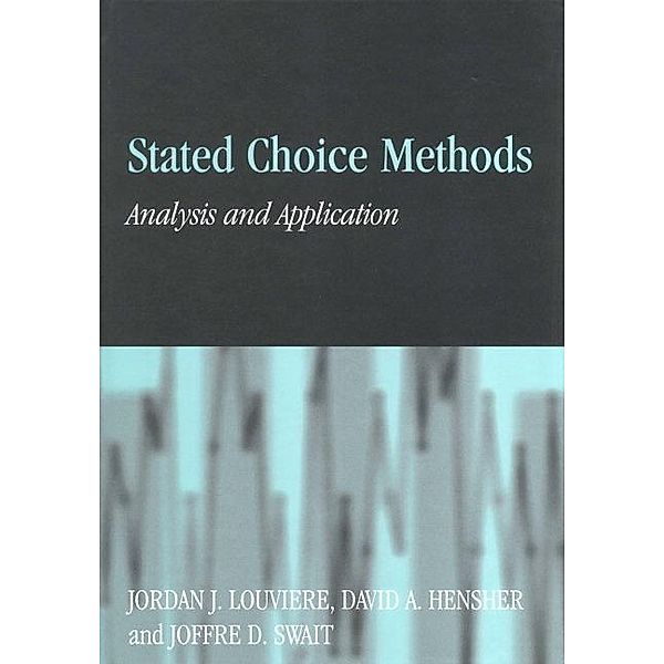 Stated Choice Methods, Jordan J. Louviere