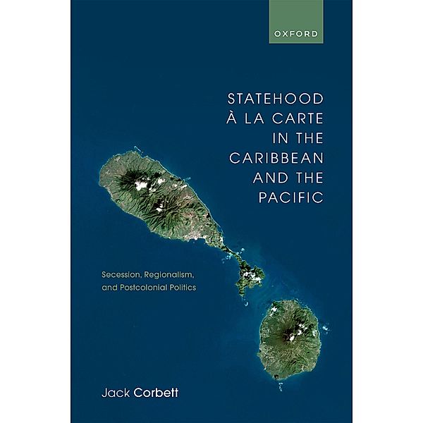 Statehood ? la Carte in the Caribbean and the Pacific, Jack Corbett