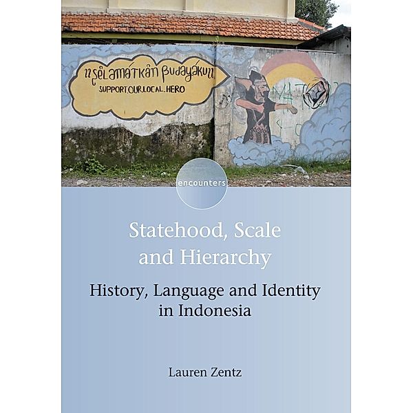 Statehood, Scale and Hierarchy / Encounters Bd.9, Lauren Zentz