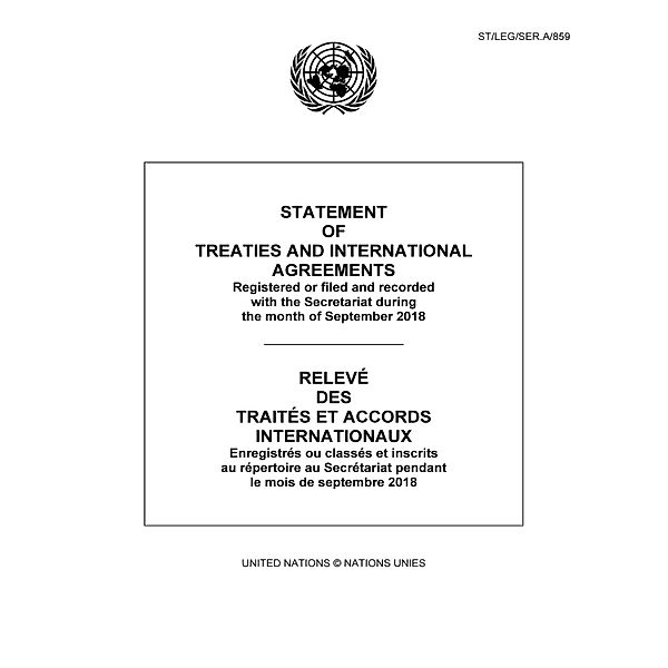 Statement of Treaties and International Agreements / Relev des Traits et Accords Internationaux: Statement of Treaties and International Agreements