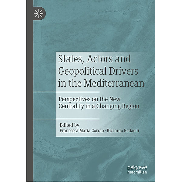 States, Actors and Geopolitical Drivers in the Mediterranean