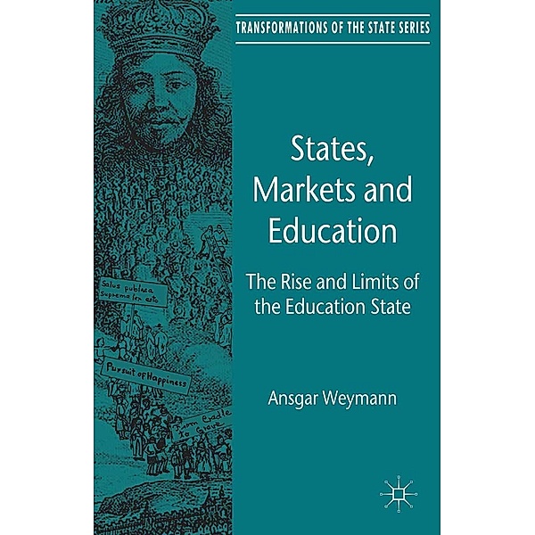States, Markets and Education / Transformations of the State, A. Weymann