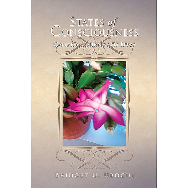 States of Consciousness, Bridget U. Ubochi