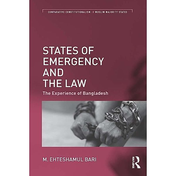 States of Emergency and the Law, M. Ehteshamul Bari