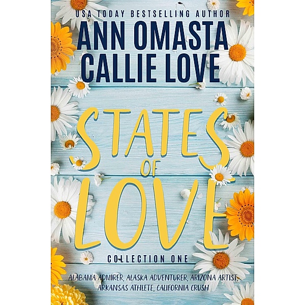 States of Love, Collection 1 / States of Love, Ann Omasta, Callie Love