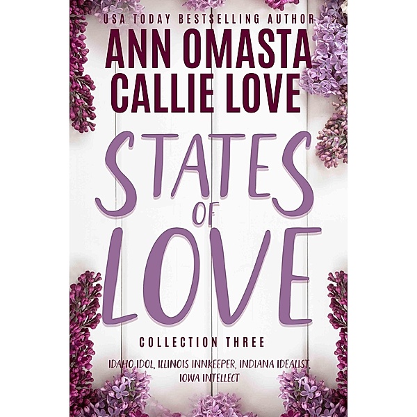 States of Love, Collection 3 / States of Love, Ann Omasta, Callie Love