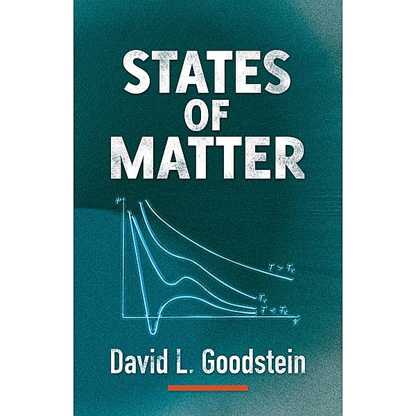 States of Matter / Dover Books on Physics, David L. Goodstein