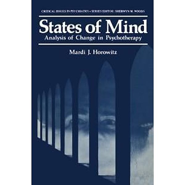 States of Mind / Critical Issues in Psychiatry, Mardi Horowitz