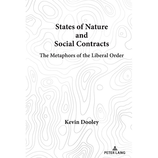States of Nature and Social Contracts, Kevin Dooley