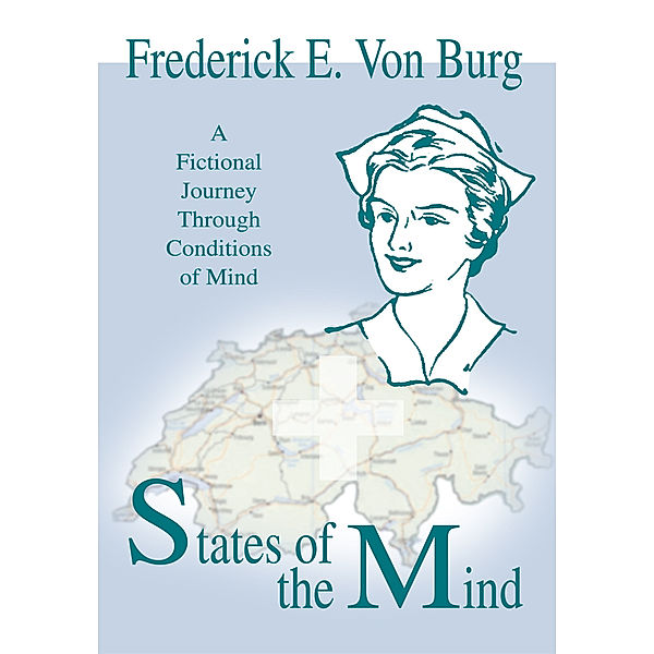 States of the Mind, Frederick E. Von Burg