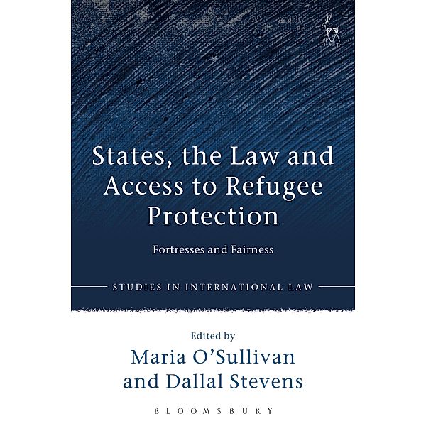 States, the Law and Access to Refugee Protection