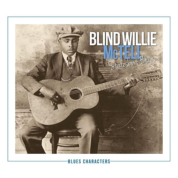 Statesboro Blues, Blind Willie McTell
