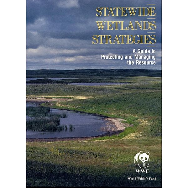 Statewide Wetlands Strategies, World Wildlife Fund