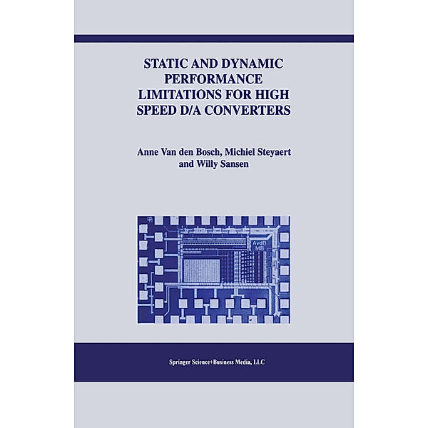 Static and Dynamic Performance Limitations for High Speed D/A Converters, Anne van den Bosch, Michiel Steyaert, Willy M.C. Sansen