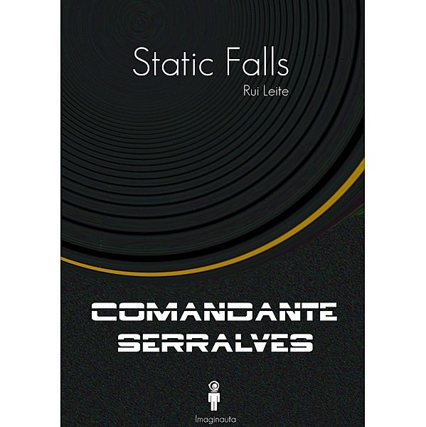 Static Falls (Comandante Serralves), Imaginauta