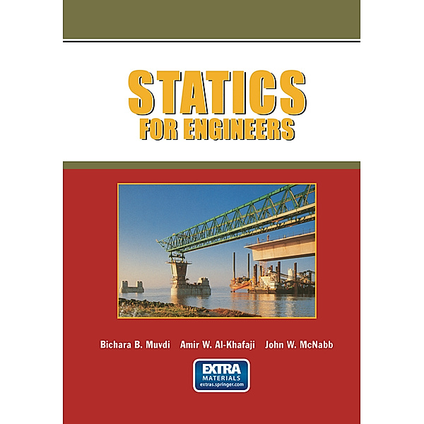 Statics for Engineers, Bichara B. Muvdi, Amir W. Al-Khafaji, John W. McNabb