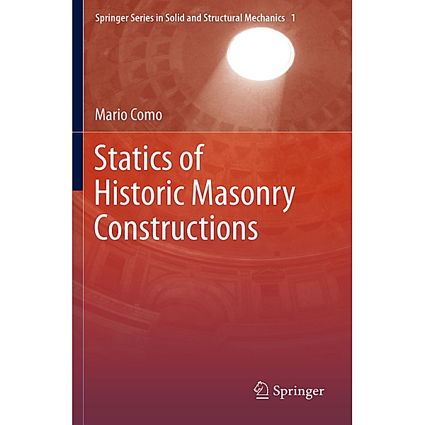 Statics of Historic Masonry Constructions, Mario Como