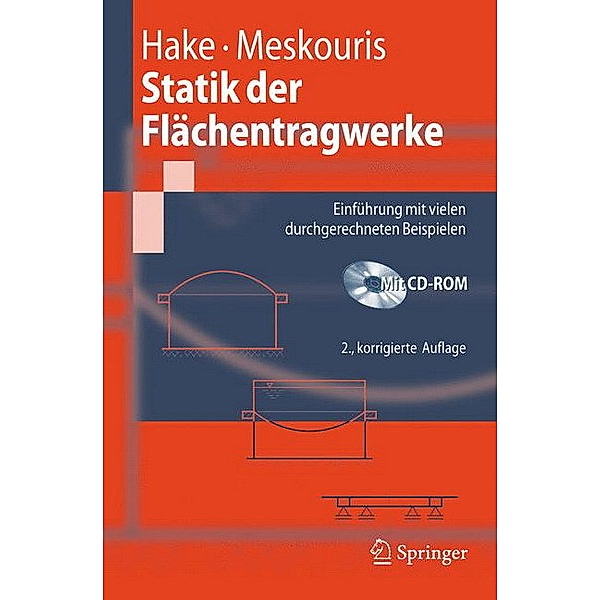 Statik der Flächentragwerke, m. CD-ROM, Erwin Hake, Konstantin Meskouris