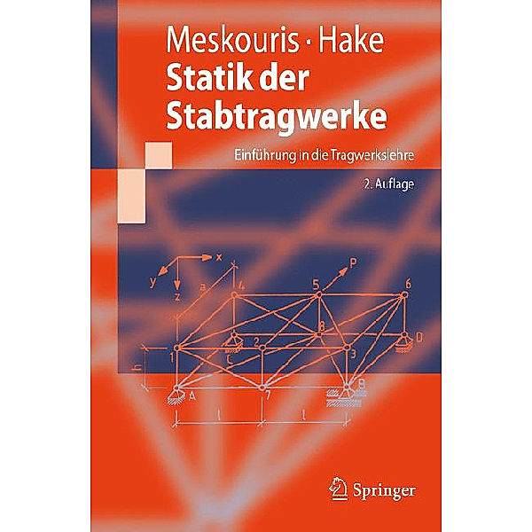 Statik der Stabtragwerke, Konstantin Meskouris, Erwin Hake