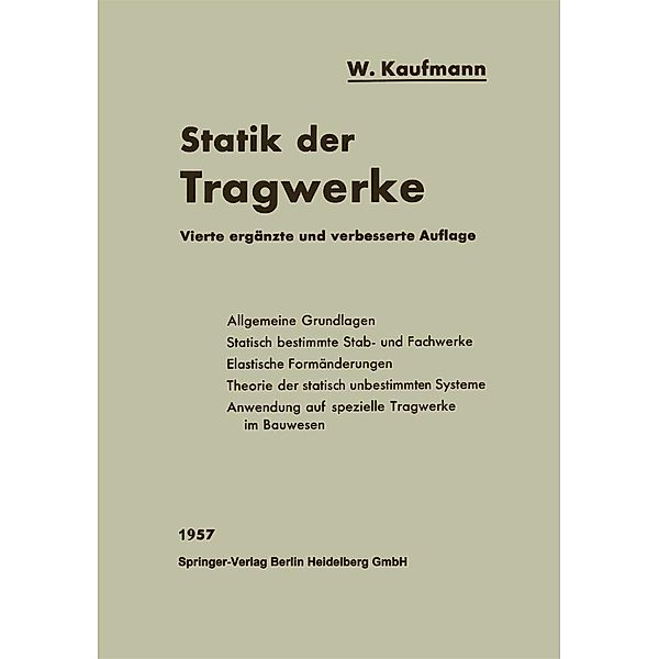 Statik der Tragwerke / Handbibliothek für Bauingenieure, Walther Kaufmann