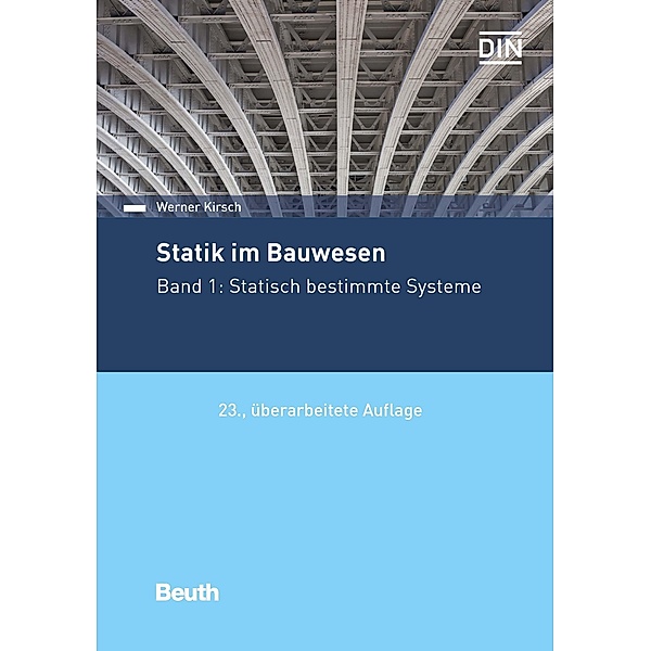 Statik im Bauwesen, Werner Kirsch