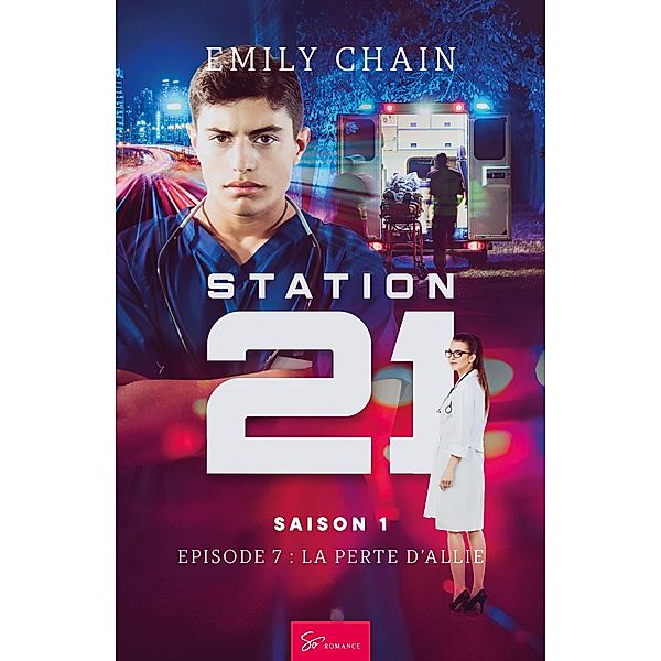 Station 21 - Saison 1 / Station 21 Bd.1, Emily Chain