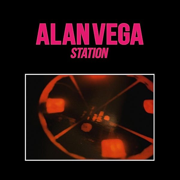 Station, Alan Vega