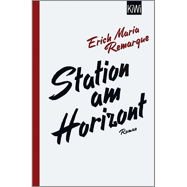 Station am Horizont, E.M. Remarque