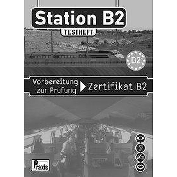 Station B2 - Testheft, m. Audio-CD, Sabine Willingstorfer