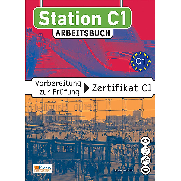 Station C1 / Station C1 - Arbeitsbuch, Spiros Koukidis