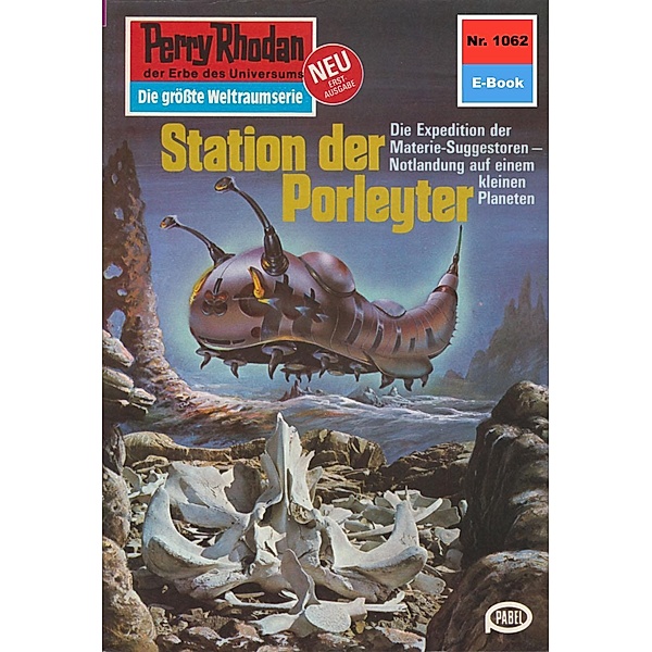Station der Porleyter (Heftroman) / Perry Rhodan-Zyklus Die kosmische Hanse Bd.1062, H. G. Ewers