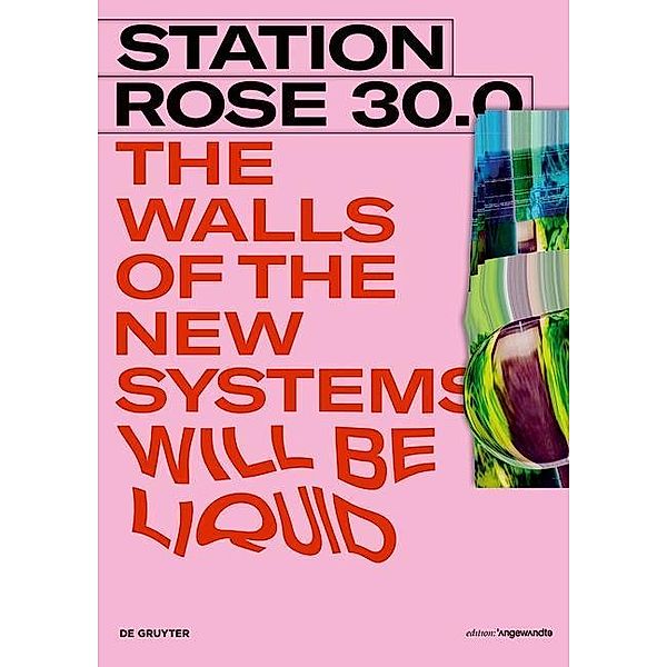 STATION ROSE 30.0 / Edition Angewandte