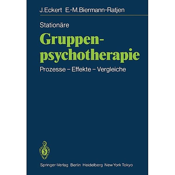 Stationäre Gruppen-psychotherapie, Jochen Eckert, Eva-M. Biermann-Ratjen