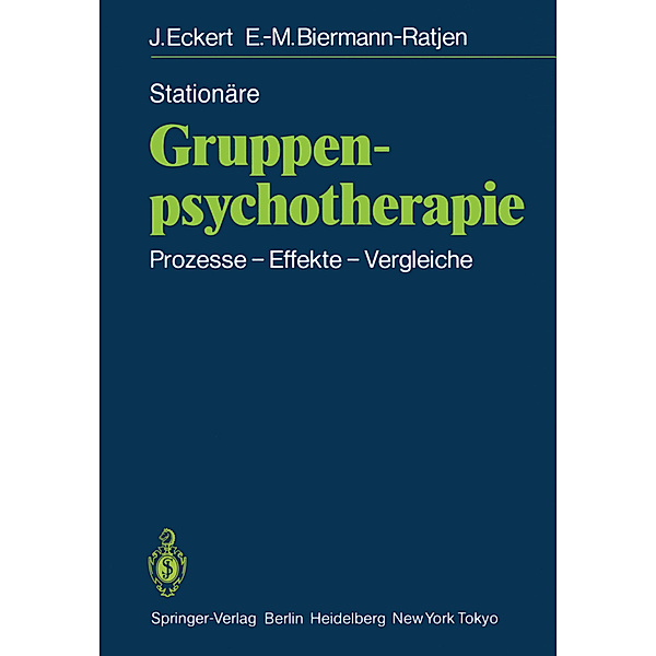 Stationäre Gruppen-psychotherapie, Jochen Eckert, Eva-Maria Biermann-Ratjen