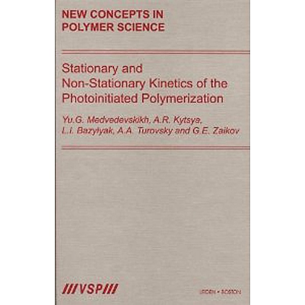 Stationary and Non-Stationary Kinetics of the Photoinitiated Polymerization, Medvedevskikh, Kytsya, Bazylyak, Anatolij Turovsky, Gennady Zaikov