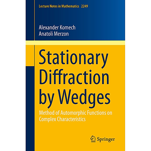 Stationary Diffraction by Wedges, Alexander Komech, Anatoli Merzon