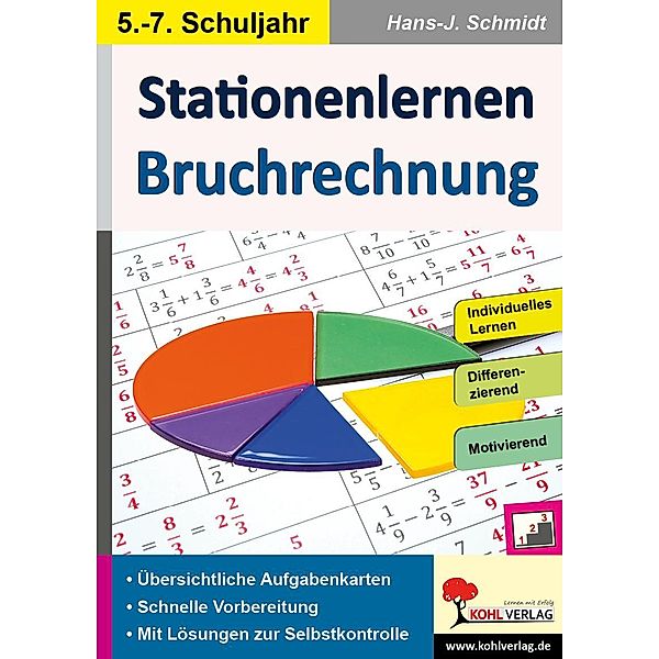 Stationenlernen Bruchrechnung, Hans-J. Schmidt