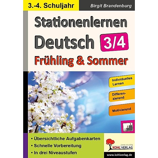 Stationenlernen Deutsch Frühling & Sommer - Klasse 3/4, Birgit Brandenburg