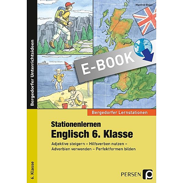 Stationenlernen Englisch 6. Klasse / Bergedorfer® Lernstationen, Manfred Bojes