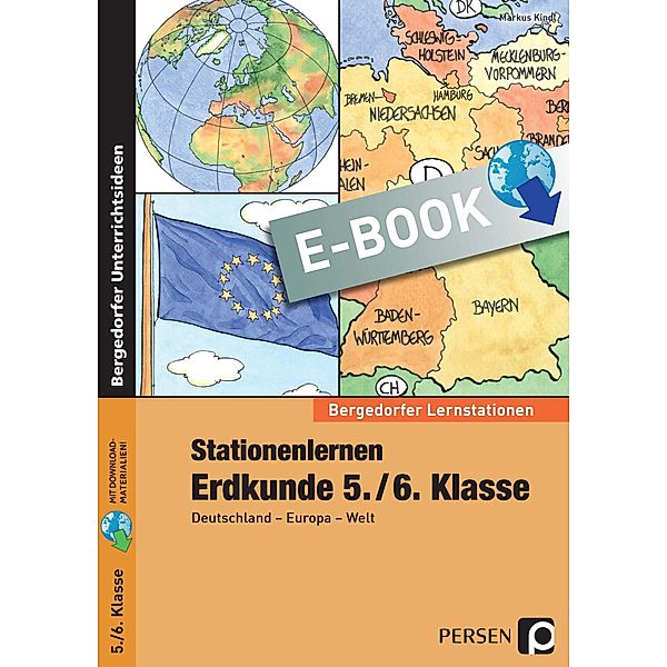 Stationenlernen Erdkunde 5./6. Klasse / Bergedorfer® Lernstationen, Markus Kindl