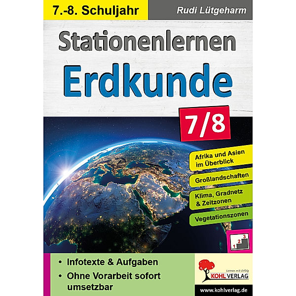 Stationenlernen Erdkunde / Klasse 7-8, Rudi Lütgeharm