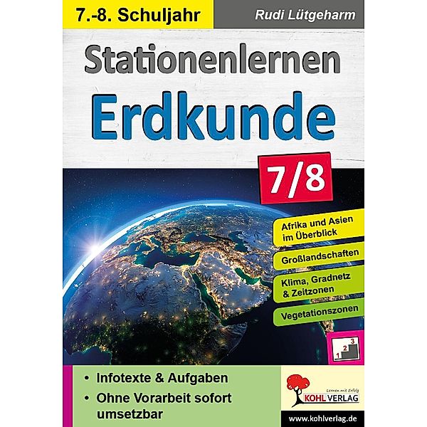 Stationenlernen Erdkunde / Klasse 7-8 / Stationenlernen, Rudi Lütgeharm