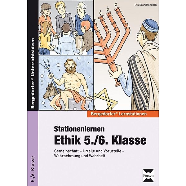 Stationenlernen Ethik 5./6. Klasse, Eva Brandenbusch