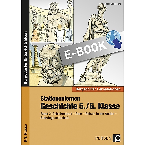Stationenlernen Geschichte 5./6. Klasse - Band 2 / Bergedorfer® Lernstationen, Frank Lauenburg