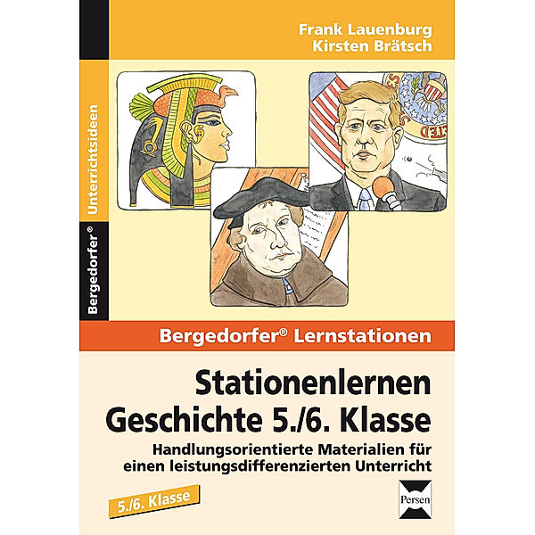Stationenlernen Geschichte 5./6. Klasse.Bd.2, Frank Lauenburg, Kirsten Brätsch