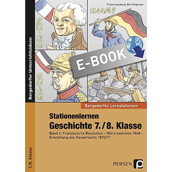 Stationenlernen Geschichte 7./8. Klasse - Band 2 / Bergedorfer® Lernstationen, Frank Lauenburg, Dirk Kingerske