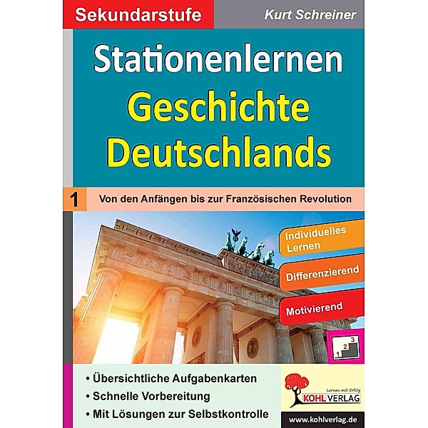 Stationenlernen Geschichte Deutschlands / Stationenlernen, Kurt Schreiner