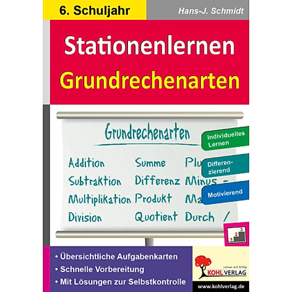 Stationenlernen Grundrechenarten / Klasse 6, Hans-J. Schmidt